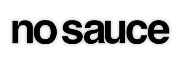 No Sauce